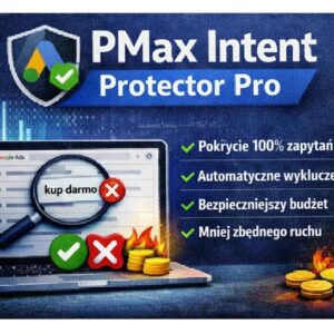 PMax Intent Protector [Wersja PRO]